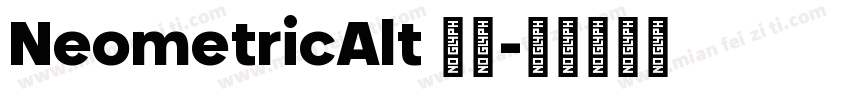 NeometricAlt 字体字体转换